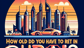 img gfthn8qpzyyrrryqmdu5nre4 How Old Do You Have To Be To Rent A Car In Dubai?