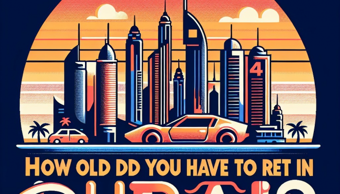 img gfthn8qpzyyrrryqmdu5nre4 How Old Do You Have To Be To Rent A Car In Dubai?